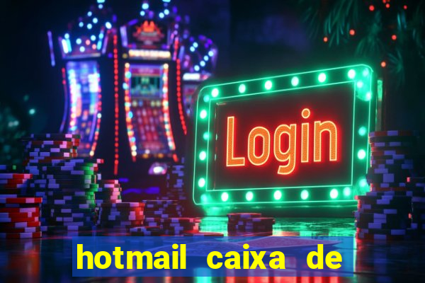 hotmail caixa de entrada entrar